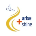 ARISE AND SHINE